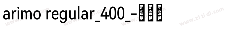 arimo regular_400_字体转换